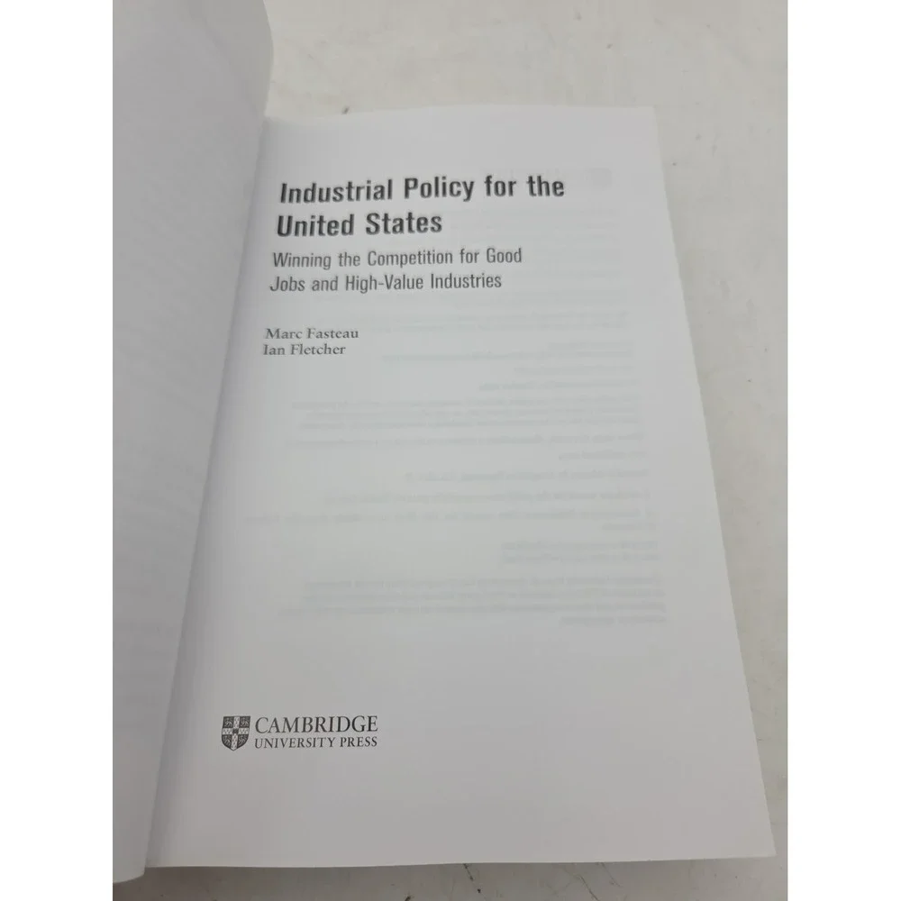 Industrial Policy for the United States Winning the Competition for Good Jobs..